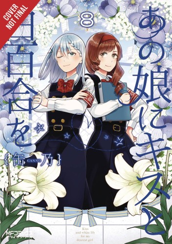 KISS & WHITE LILY FOR MY DEAREST GIRL GN VOL 08 (9781975302146)