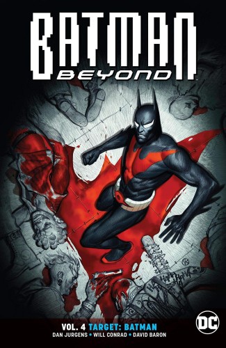 BATMAN BEYOND TP VOL 04 TARGET BATMAN (9781401285630)