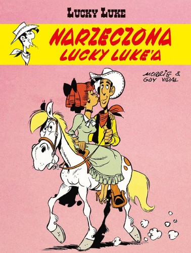 Lucky Luke Tom 54 Narzeczona Lucky Luke’a (9788328135994)