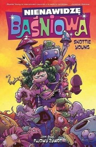 Nienawidzę Baśniowa - 2 - Fujowy żywot