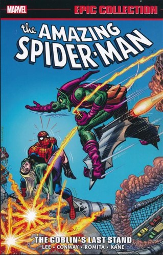 AMAZING SPIDER-MAN EPIC COLLECTION TP VOL 07 GOBLINS LAST STAND (9781302904074)