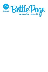 BETTIE PAGE UNBOUND #1 BLANK AUTHENTIX ED