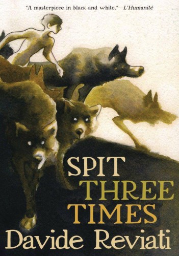 SPIT THREE TIMES GN (9781609809096)