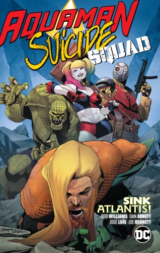AQUAMAN SUICIDE SQUAD SINK ATLANTIS TP (9781401290726)