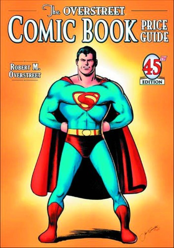 OVERSTREET COMIC BK PG SC 45 JOE SHUSTER SUPERMAN CVR (9781603601719)