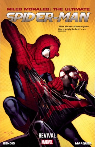 MILES MORALES ULTIMATE SPIDER-MAN TP VOL 01 REVIVAL (9780785154174)