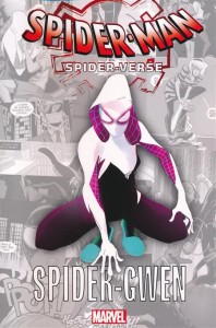 SPIDER-MAN THE SPIDER-VERSE GN TP SPIDER-GWEN
