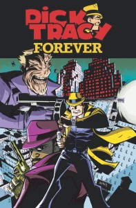 DICK TRACY FOREVER #2 CVR A OEMING