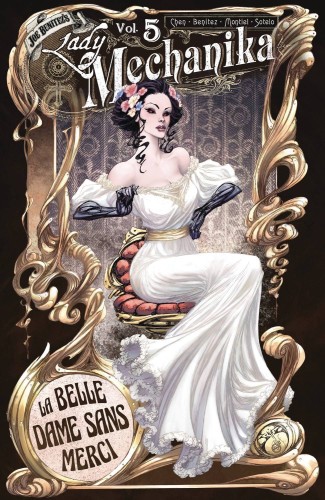 LADY MECHANIKA TP VOL 05 LA BELLE DAME SANS MERCI (9781949328011)