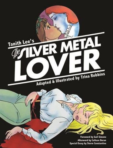 SILVER METAL LOVER GN TRINA ROBBINS CVR (9781732591523)