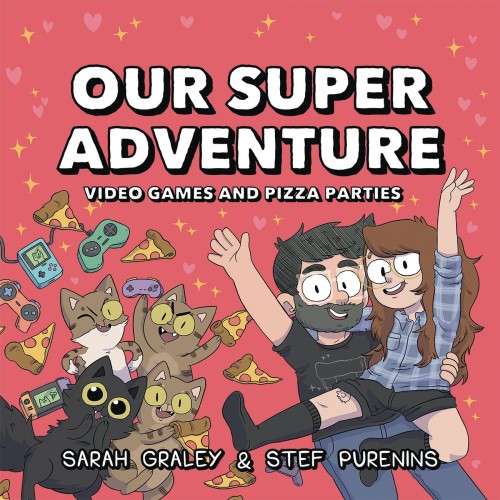 OUR SUPER ADVENTURE HC VOL 02 VIDEO GAMES & PIZZA PARTIES (9781620106464)