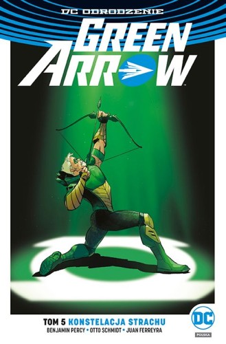 DC Odrodzenie - Green Arrow tom 5 Konstelacja strachu (9788328141315)