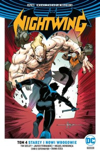 DC Odrodzenie - Nightwing Tom 4 Starzy i nowi wrogowie