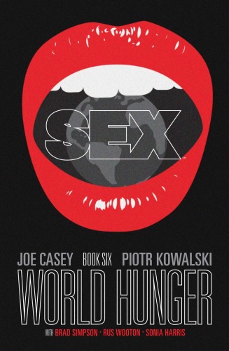 SEX TP VOL 06 WORLD HUNGER (9781534308770)