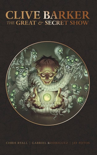 CLIVE BARKER GREAT & SECRET SHOW DLX ED TP (9781684054893)
