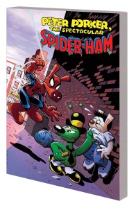 PETER PORKER SPECTACULAR SPIDER-HAM COMPLETE COLLECTION TP VOL 01