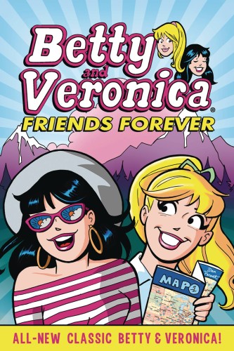 BETTY & VERONICA FRIENDS FOREVER TP (9781682558218)
