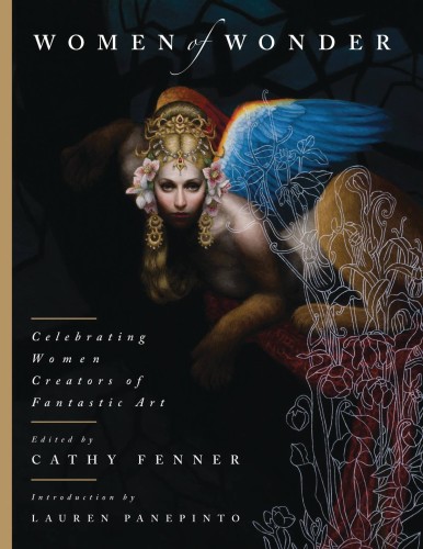 WOMEN OF WONDER WOMEN CREATORS OF FANTASTIC ART (9781599290720)