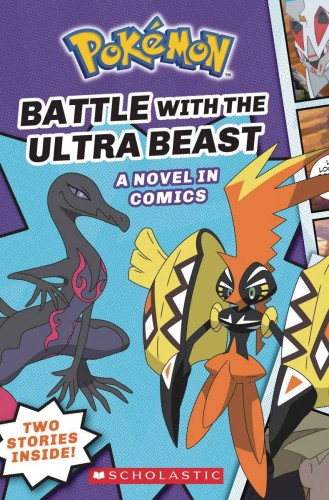 POKEMON COMIC NOVEL GN #1 BATTLE WITH ULTRA BEAST (9781338538731)