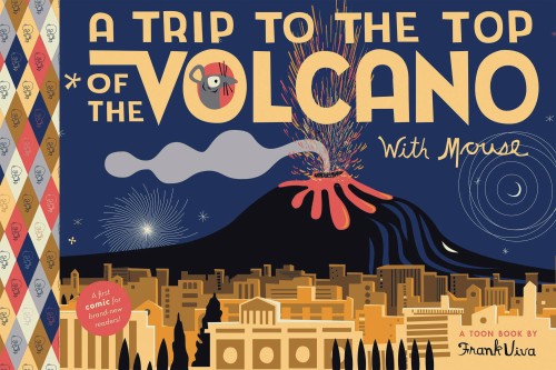 TRIP TO TOP O/T VOLCANO WITH MOUSE HC (9781943145362)