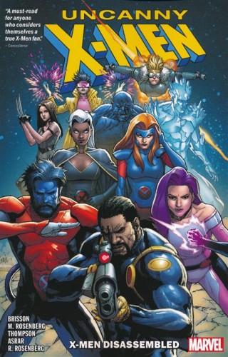 UNCANNY X-MEN TP VOL 01 X-MEN DISASSEMBLED (9781302914868)
