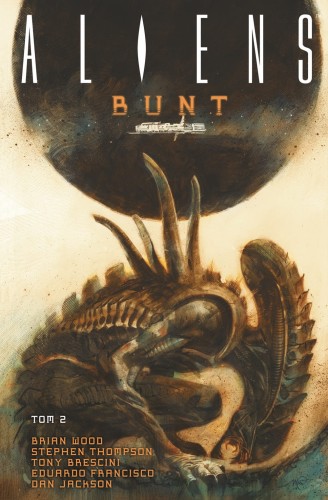 Aliens - Bunt, tom 2 (9788365454997)