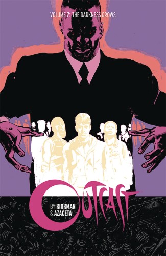 OUTCAST BY KIRKMAN & AZACETA TP VOL 07 (9781534312395)