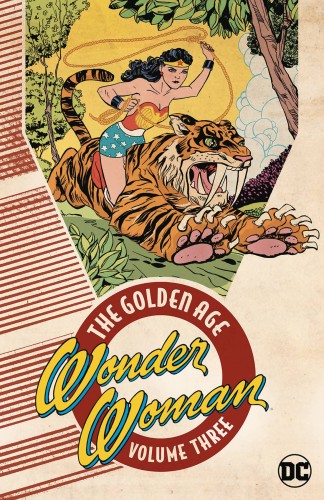 WONDER WOMAN THE GOLDEN AGE TP VOL 03 (9781401291907)