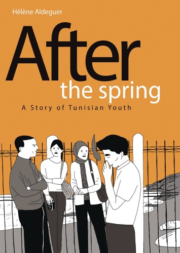 AFTER THE SPRING HC STORY OF TUNISIAN YOUTH (9781684055463)
