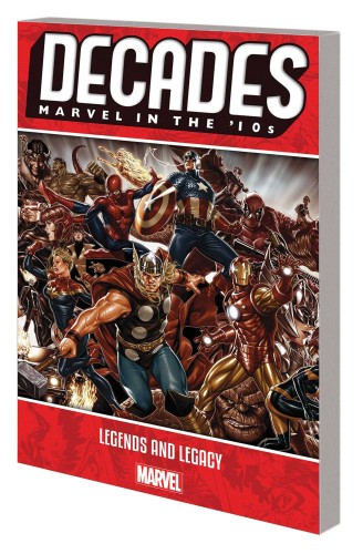 DECADES MARVEL 10S TP LEGENDS AND LEGACY (9781302917920)