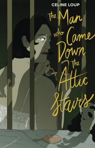 MAN WHO CAME DOWN ATTIC STAIRS HC (9781684153527)