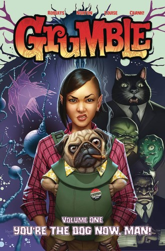 GRUMBLE TP VOL 01 YOURE THE DOG NOW MAN (9781949889901)