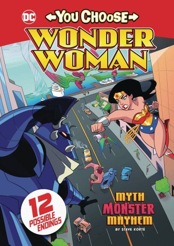 WONDER WOMAN YOU CHOOSE SC MYTH MONSTER MAYHEM (9781496584397)