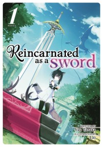 REINCARNATED AS A SWORD LIGHT NOVEL SC VOL 01