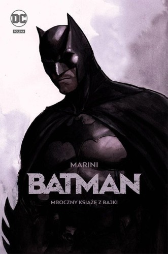 DC Deluxe Batman - Mroczny książę z bajki (9788328134591)