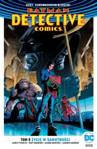DC Odrodzenie - Batman Detective Comics tom 5 Życie w samotności