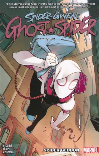 SPIDER-GWEN GHOST-SPIDER TP VOL 01 SPIDER-GEDDON (9781302914769)
