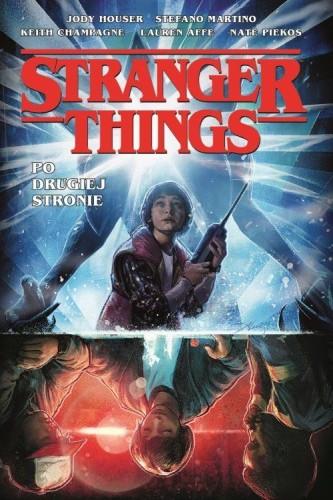 Stranger Things, tom 1 Po drugiej stronie (9788327163264)