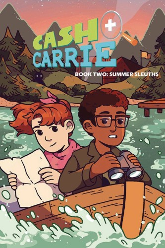 CASH & CARRIE TP VOL 02 SUMMER SLEUTHS (9781632294913)