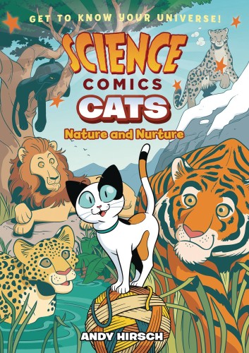 SCIENCE COMICS CATS NATURE & NUTURE GN (9781250143129)