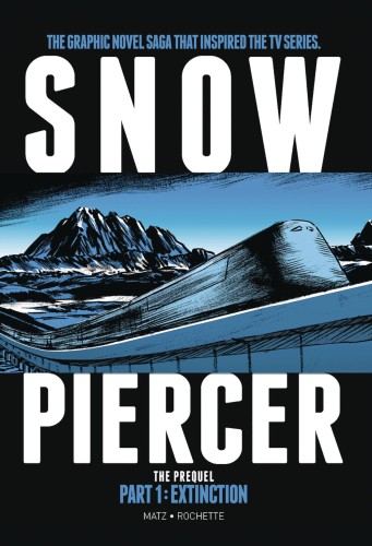 SNOWPIERCER HC VOL 04 EXTINCTION (9781785868832)