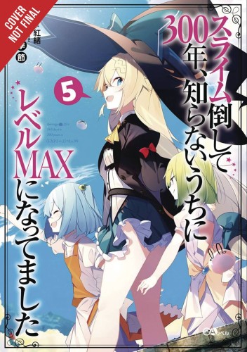 IVE BEEN KILLING SLIMES 300 YEARS NOVEL SC VOL 05 (9781975382650)