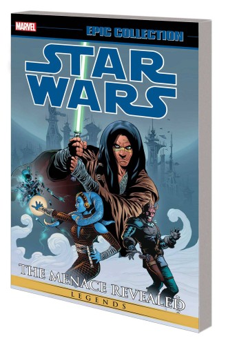 STAR WARS LEGENDS EPIC COLLECTION MENACE REVEALED TP VOL 02 (9781302920333)