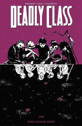 Deadly Class Tom 2 - Dzieci czarnej dziury (9788381107891)