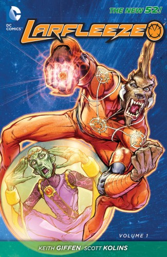 LARFLEEZE TP VOL 01 REVOLT OF THE ORANGE LANTERNS (N52) (9781401245214)