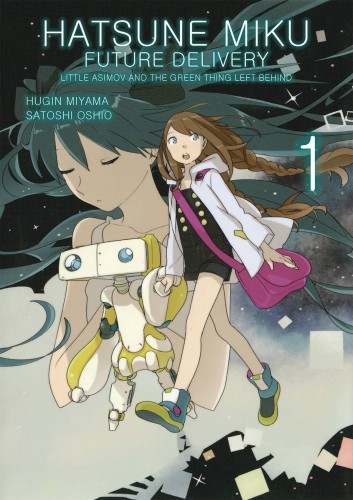 HATSUNE MIKU FUTURE DELIVERY TP VOL 01 (9781506703619)