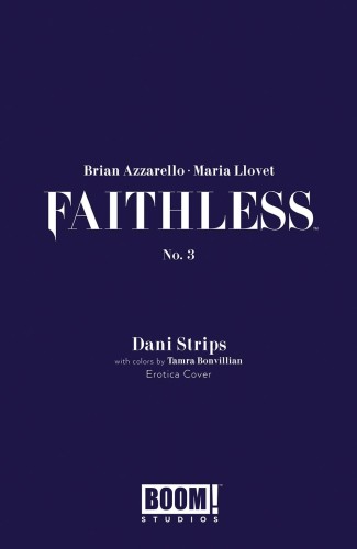FAITHLESS #3 (OF 6) CVR B EROTICA STRIPS VAR