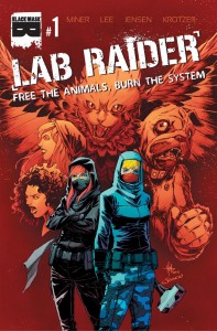 LAB RAIDER #1 (OF 4)