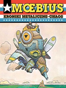 Mistrzowie Komiksu Moebius: Kroniki metaliczne. Chaos