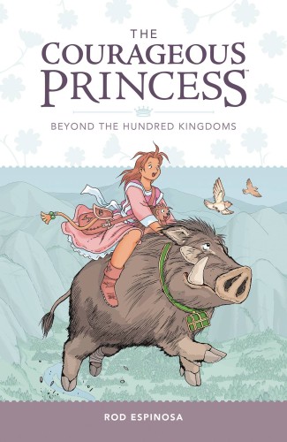 COURAGEOUS PRINCESS TP VOL 01 BEYOND THE HUNDRED KINGDOMS (9781506714462)